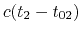 $ c(t_2-t_{02})$