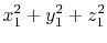 $\displaystyle x_1^2 + y_1^2 + z_1^2$