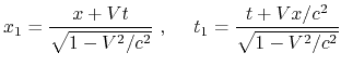 $\displaystyle x_1 = {x+Vt\over \sqrt{1-V^2/c^2}}~, ~~~~
t_1 = {t+Vx/c^2\over \sqrt{1-V^2/c^2}}
$