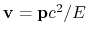 $ {\bf v}={\bf p}c^2/E$