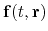 $ {\bf f}(t,{\bf r})$