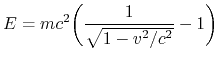 $\displaystyle E=mc^2\biggl ( {1\over \sqrt{1-v^2/c^2}} - 1\biggr )
$