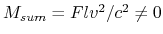 $ M_{sum}=Flv^2/c^2\ne 0$