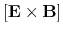 $ [{\bf E}\times {\bf B}]$