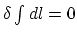 $\delta\int dl=0$