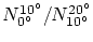 $N_{0^{\circ}}^{10^{\circ}}/N_{10^{\circ}}^{20^{\circ}}$