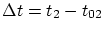 $\Delta t=t_2-t_{02}$