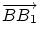 $\overrightarrow{BB_1}$